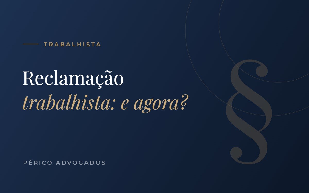Recebi uma reclamação trabalhista. E agora? 7 passos para o empresário